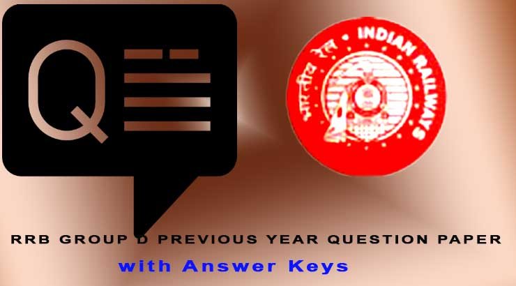 RRB Group D Previous Year Question Paper with Answer Keys