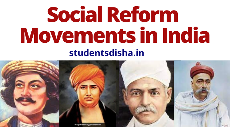 Social Reforms In India » Students Disha - All Competitive Guide