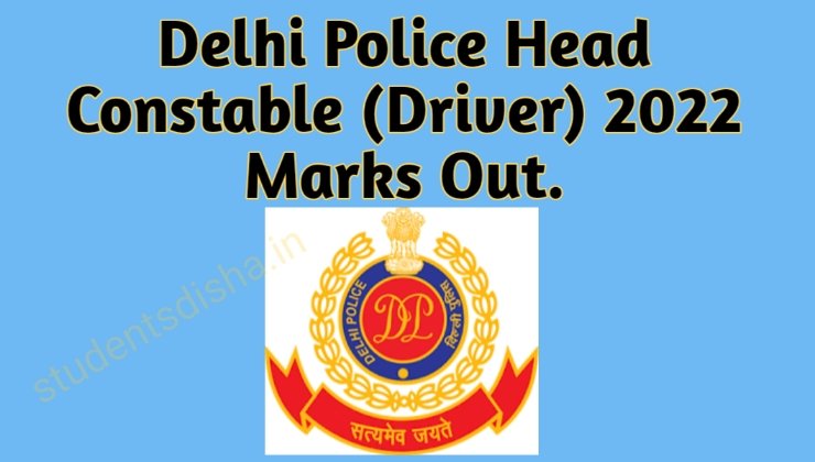 Delhi Police Driver Score Card 2022